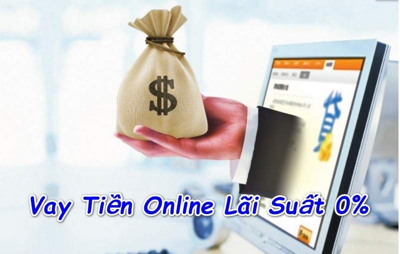 vay-tien-online-lai-suat-0-dong-2